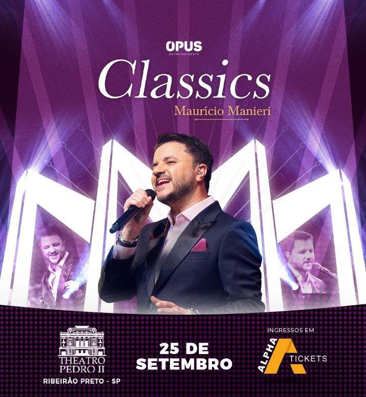 Maurício Manieri Realiza Show “Classics” - Foto: Divulgação