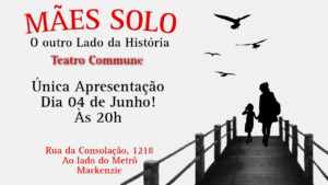 Mães Solo, o outro lado da história