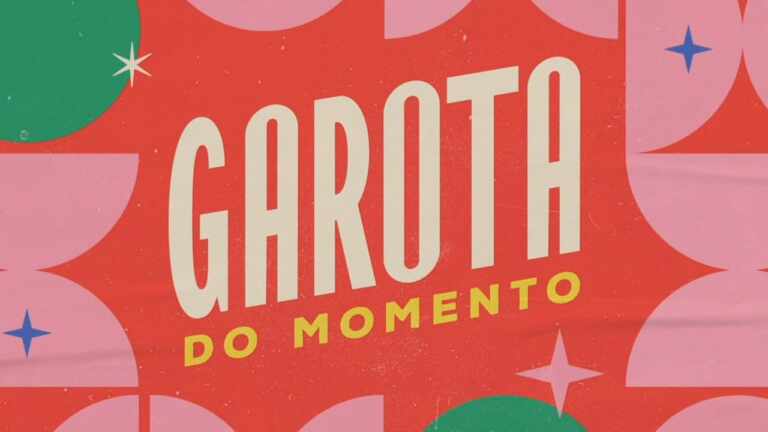 Garota Do Momento Egobrazil