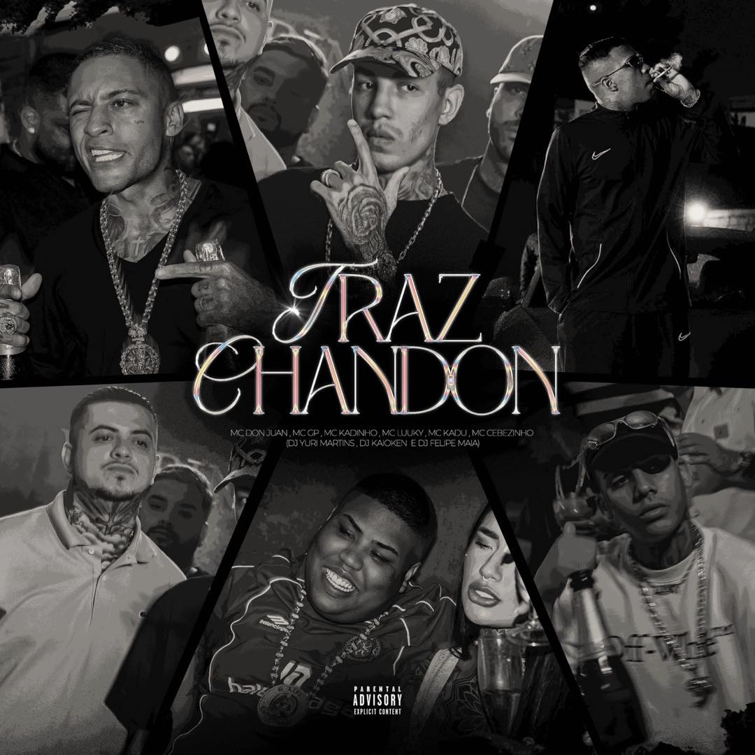 Mc Don Juan Lança “Traz Chandon”, Ao Lado De Mc Gp, Mc Kadinho, Mc Cebezinho, Mc Kadu E Mc Luuky 2 Whatsapp Image 2025 02 26 At 15.33.50 Egobrazil