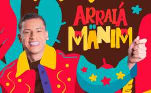Misturando forró e sertanejo, Manim lança seu próprio Arraiá