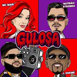 “Gulosa”: Mari e J Eskine lançam hit explosivo