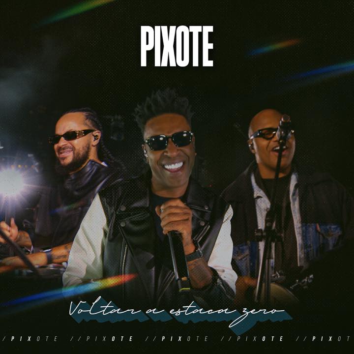 Pixote lança faixa “Voltar à estaca zero”, mais uma inédita do projeto Pixote Nas Alturas 17 Capa PIXOTE VoltarEstacaZero