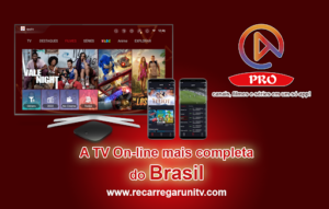 Recarga UniTV Pro: entretenimento de qualidade na sua Smart, Box e celular