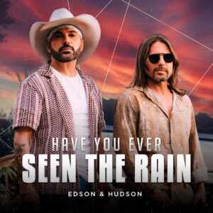 Hudson assume a primeira voz na releitura Have You Ever Seen The Rain ao lado de Edson