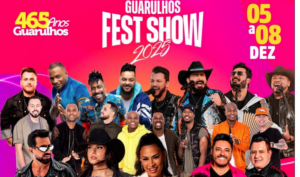 Guarulhos Fest Show: grandes artistas celebram os 465 anos da cidade