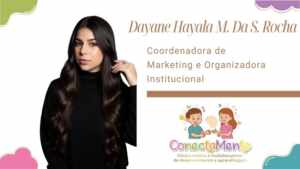 Dayane Hayala fortalece comunicação e impacto social da ConectaMente