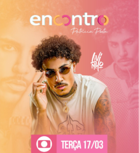 MC Livinho é destaque no Encontro com Patrícia Poeta, da Rede Globo