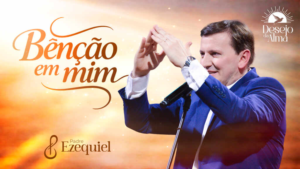 731.6 DVD Padre Ezequiel Bencao em Mim 1920x1080 1