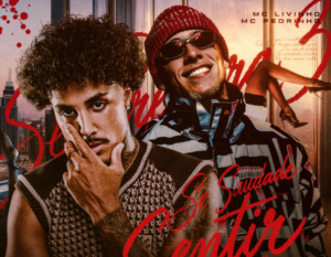 MC Livinho e MC Pedrinho lançam “Se Prepara 3”